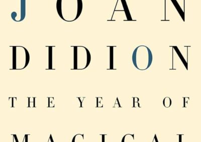Book “The Year of Magical Thinking” by Joan Gideon